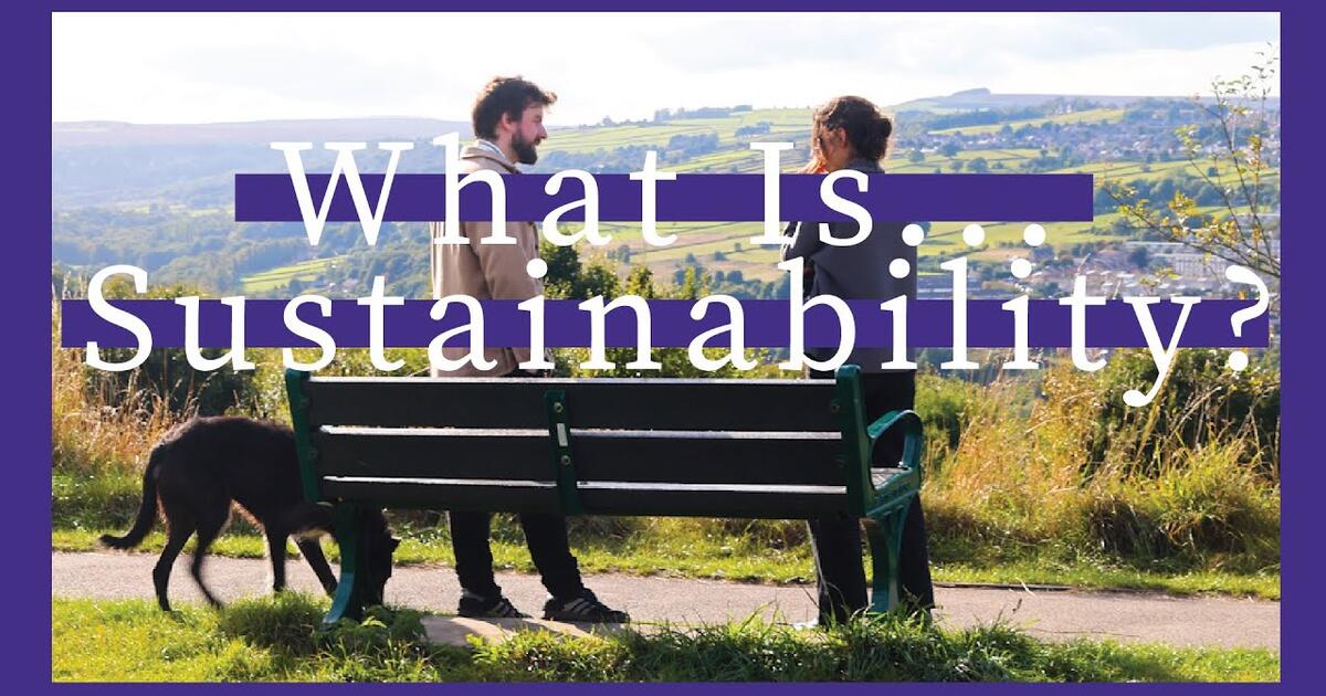 Thumbnail for What is... Sustainability?  Player